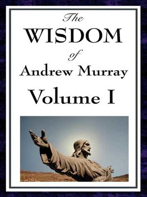 cover image of The Wisdom of Andrew Murray Volume I